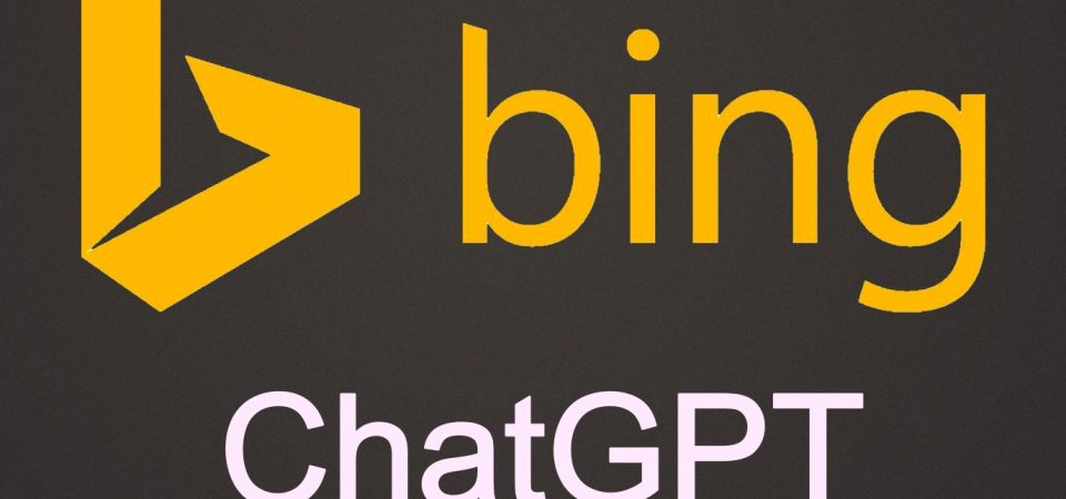 有消息称微软或将把最新版ChatGPT整合至Bing
