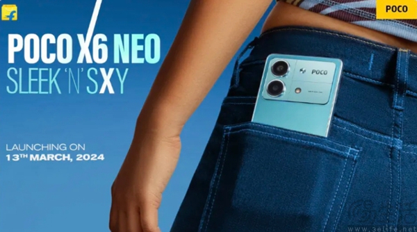 POCO X6 Neo海外上市，售价15999印度卢比起