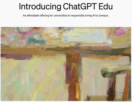 ChatGPT Edu专为大学开发，限制较免费版更少