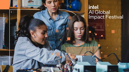 英特尔激励人工智能创新，为AI向善注入年轻活力