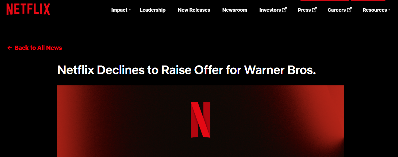 Netflix拒绝提价，宣布将放弃收购华纳兄弟