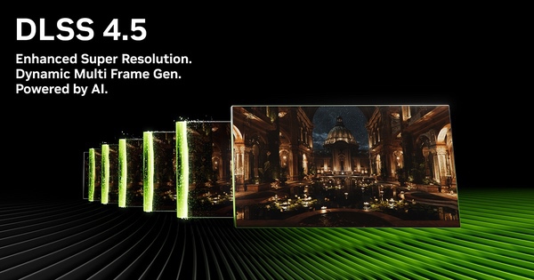DLSS 4.5怎么开？NVIDIA官方教程来了