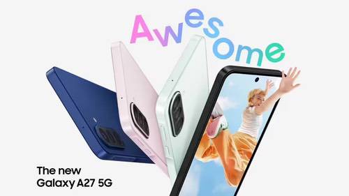 三星Galaxy A27 5G上架，将搭载骁龙6 Gen3