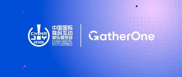GatherOne即将亮相ChinaJoy 2026,共探AI创意增长新可能 GatherOne即将亮相ChinaJoy 2026,共探AI创意增长新可能
