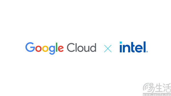 英特尔与Google Cloud合作,加速AI驱动企业转型 英特尔与Google Cloud合作,加速AI驱动企业转型
