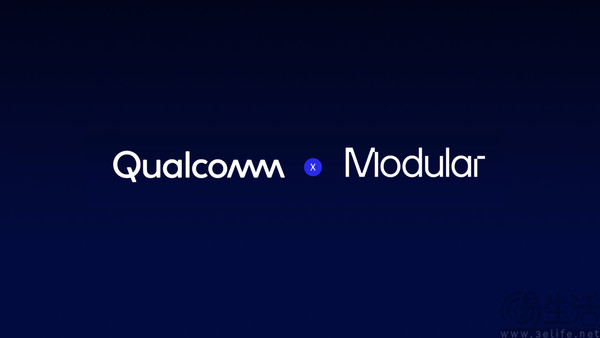 高通收购Modular,智能体AI软件生态再添重要拼图 高通收购Modular,智能体AI软件生态再添重要拼图