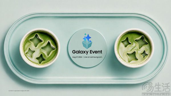 三星Galaxy S26 FE发布时间揭晓,8月27日亮相 三星Galaxy S26 FE发布时间揭晓,8月27日亮相