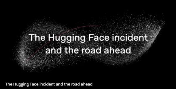 OpenAI日前发布Hugging Face安全事件报告